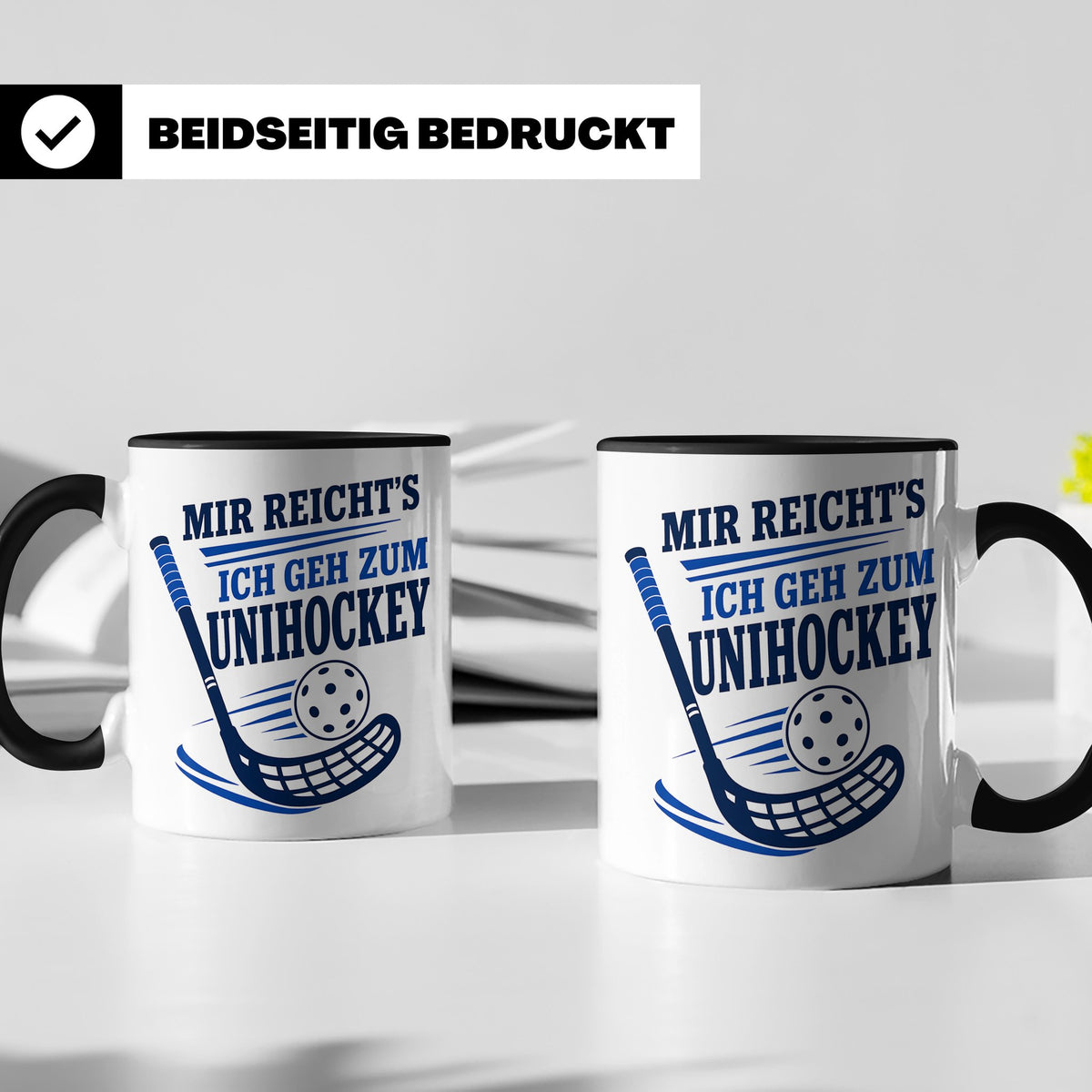Unihockey Tasse Mir reichts ich geh zum Unihockey - Geschenk – Schwarz [farbe:schwarz]