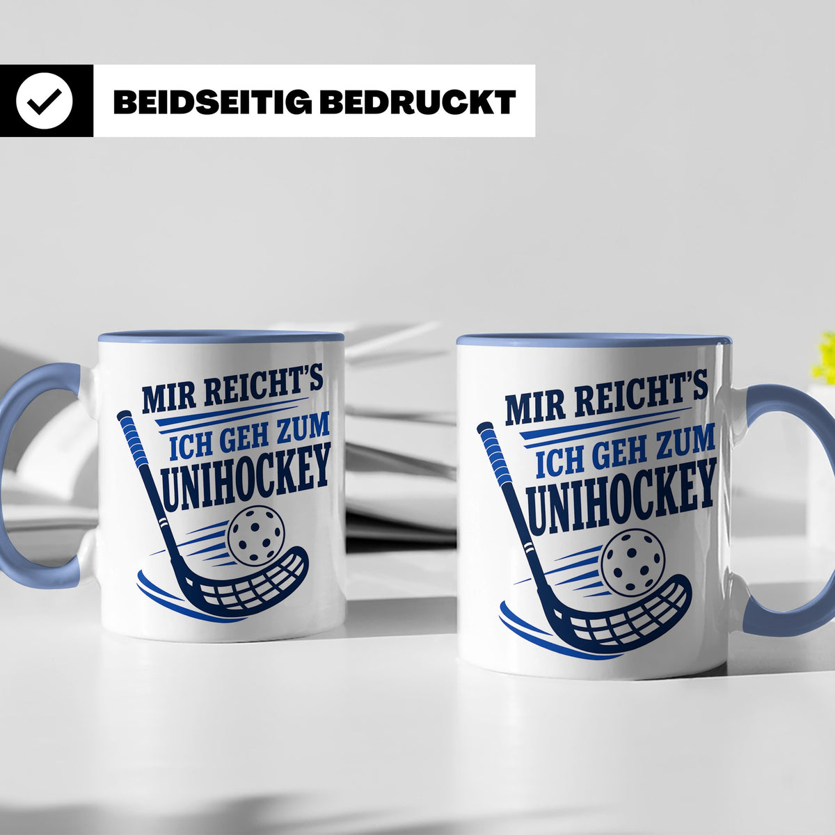 Unihockey Tasse Mir reichts ich geh zum Unihockey - Geschenk – Blau [farbe:blau]