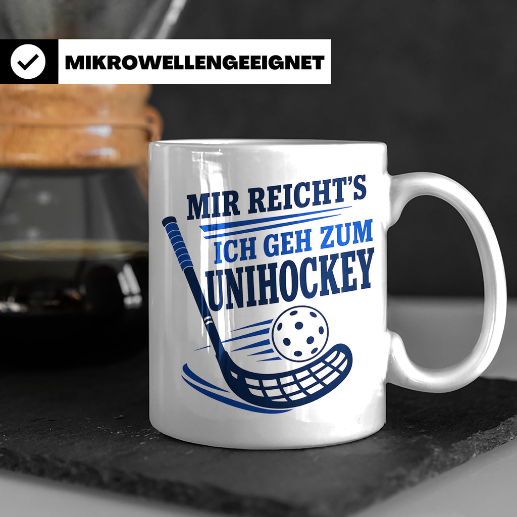 Unihockey Tasse Mir reichts ich geh zum Unihockey - Geschenk – Weiß [farbe:weiß]
