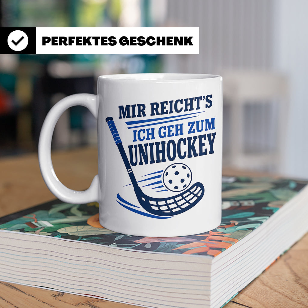 Unihockey Tasse Mir reichts ich geh zum Unihockey - Geschenk – Weiß [farbe:weiß]