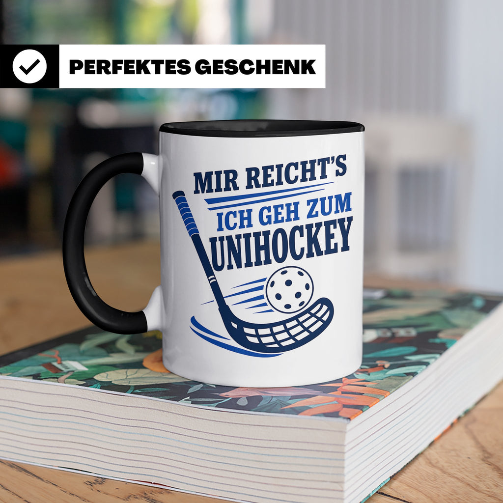 Unihockey Tasse Mir reichts ich geh zum Unihockey - Geschenk – Schwarz [farbe:schwarz]