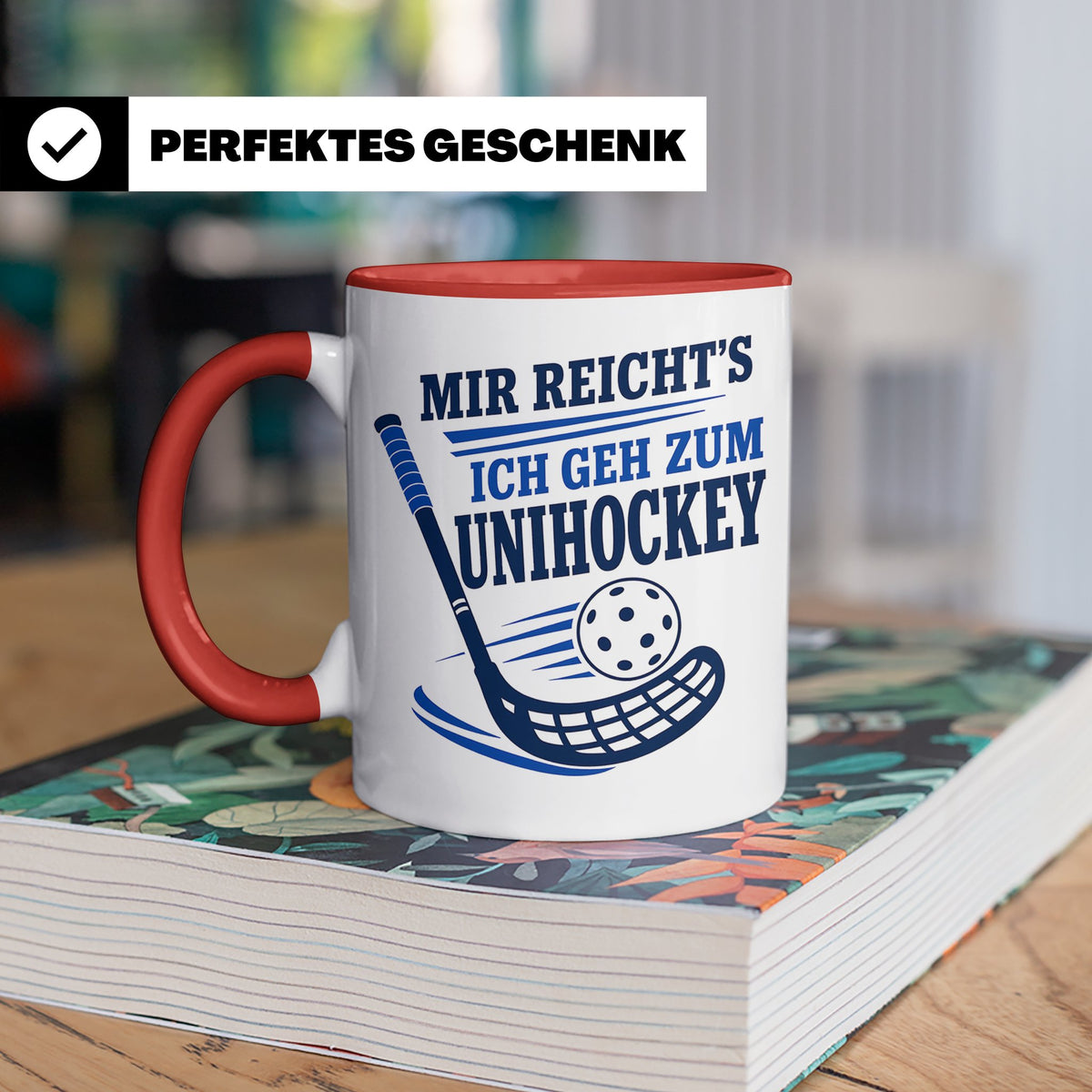 Unihockey Tasse Mir reichts ich geh zum Unihockey - Geschenk – Rot [farbe:rot]