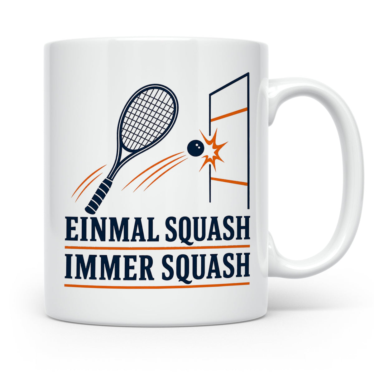 Tasse Einmal Squash immer Squash - Geschenk für Squashspiele – Weiß [farbe:weiß]