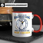 Rhönrad Tasse Das ist so ein Rhönrad Ding das würdest du nic – Rot [farbe:rot]