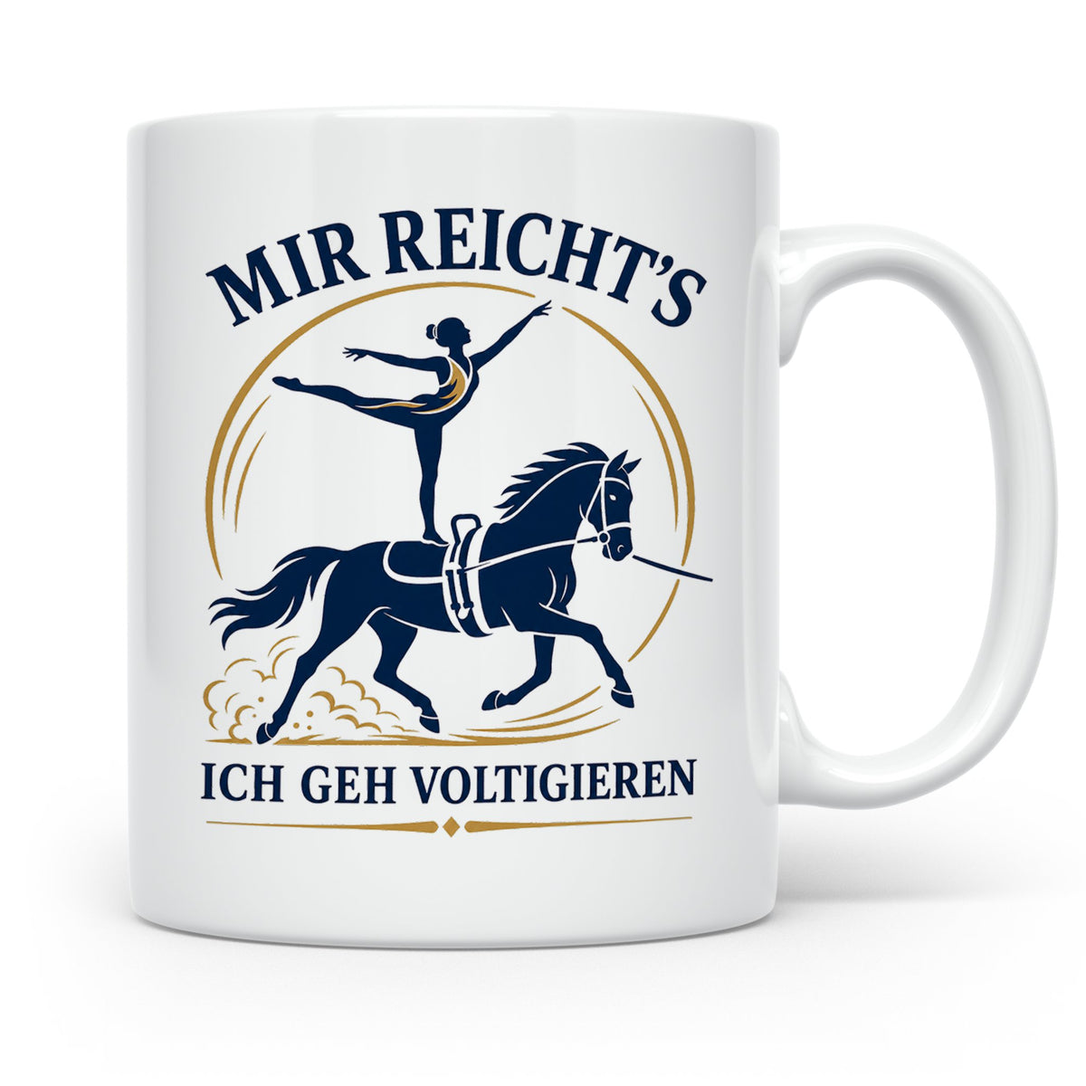 Voltigieren Tasse Mir reichts ich geh voltigieren - Geschenk – Weiß [farbe:weiß]