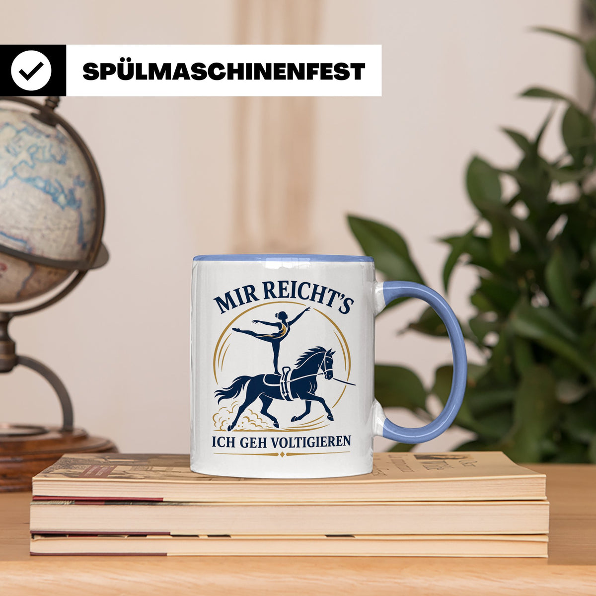 Voltigieren Tasse Mir reichts ich geh voltigieren - Geschenk – Blau [farbe:blau]