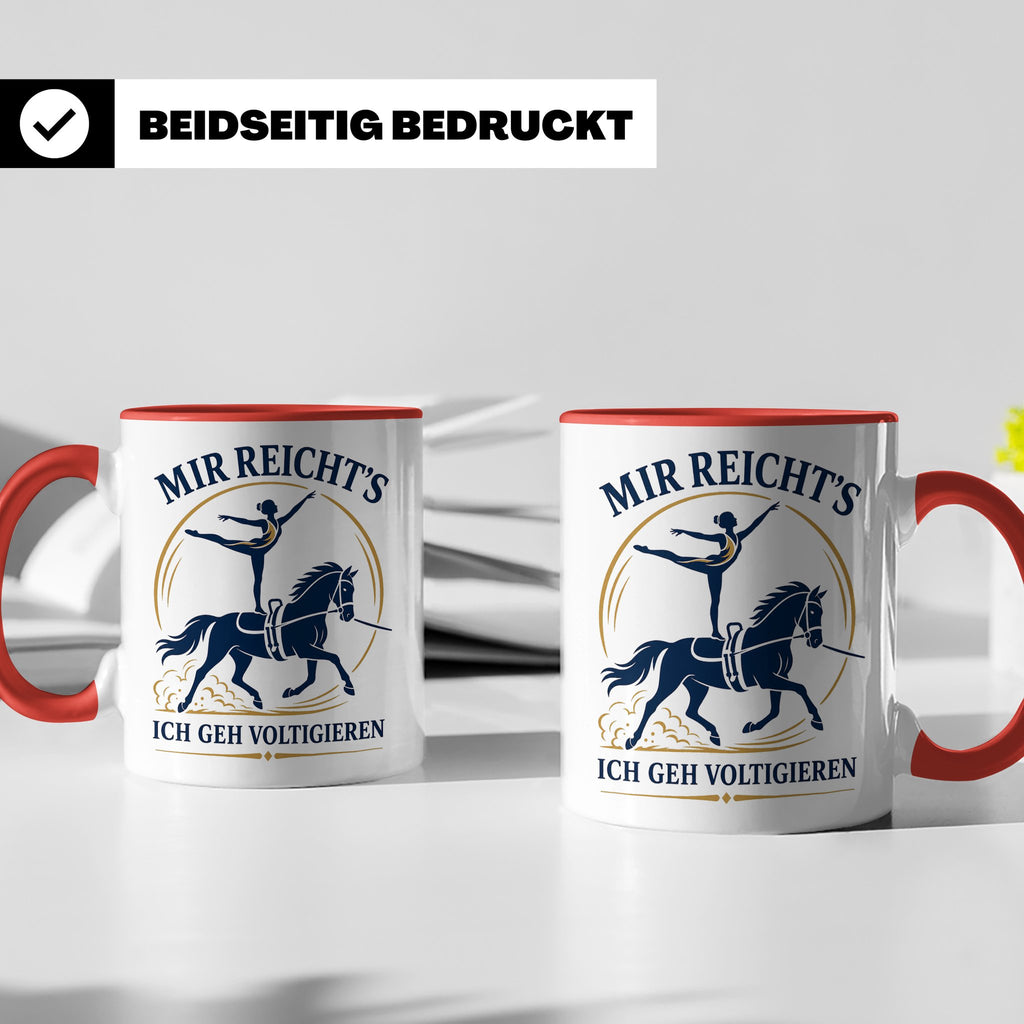 Voltigieren Tasse Mir reichts ich geh voltigieren - Geschenk – Rot [farbe:rot]