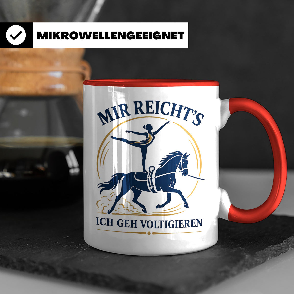 Voltigieren Tasse Mir reichts ich geh voltigieren - Geschenk – Rot [farbe:rot]