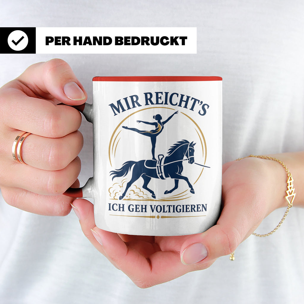 Voltigieren Tasse Mir reichts ich geh voltigieren - Geschenk – Rot [farbe:rot]