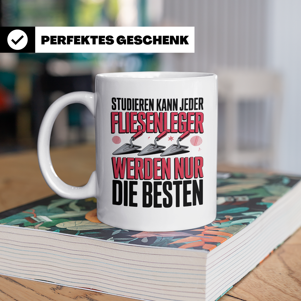 Fliesenleger Tasse - Studium? Top Handwerker Geschenkidee! F – Weiß [farbe:weiß]