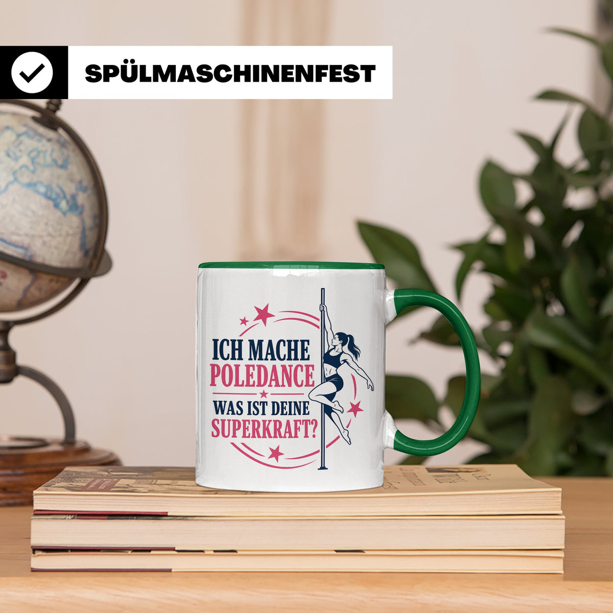 Poledance Tasse Ich mache Poledance was ist deine Superkraft – Grün [farbe:grün]