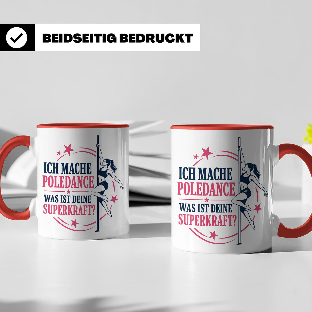 Poledance Tasse Ich mache Poledance was ist deine Superkraft – Rot [farbe:rot]