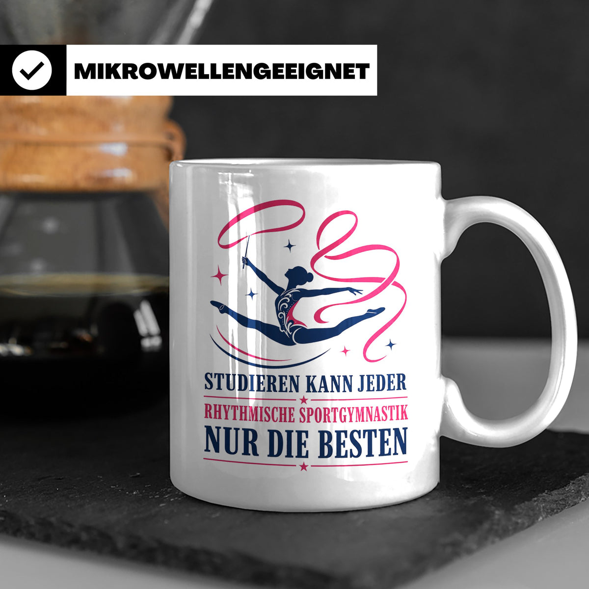 Rhythmische Sportgymnastik Tasse Studieren kann jeder RSG nu – Weiß [farbe:weiß]