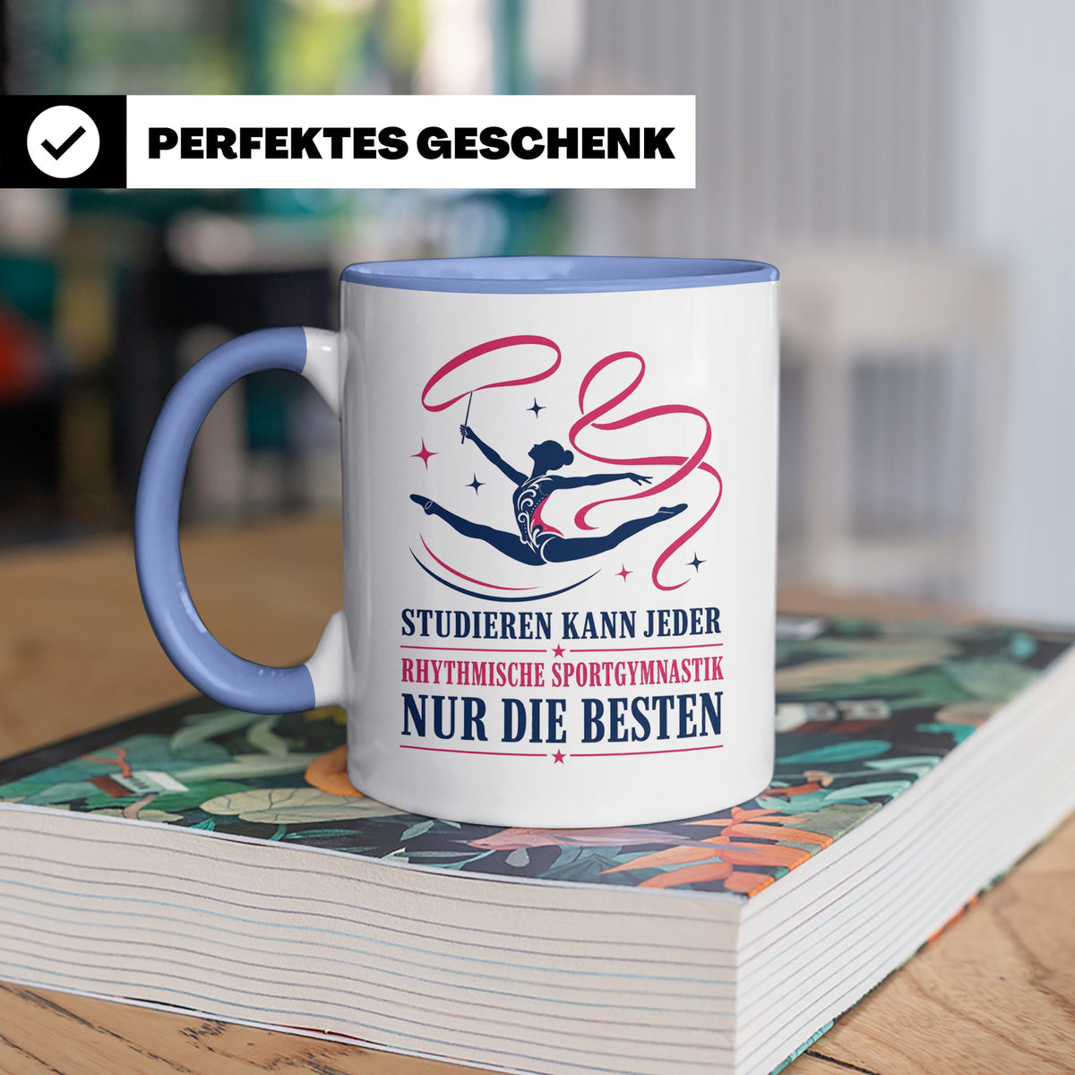 Rhythmische Sportgymnastik Tasse Studieren kann jeder RSG nu – Blau [farbe:blau]