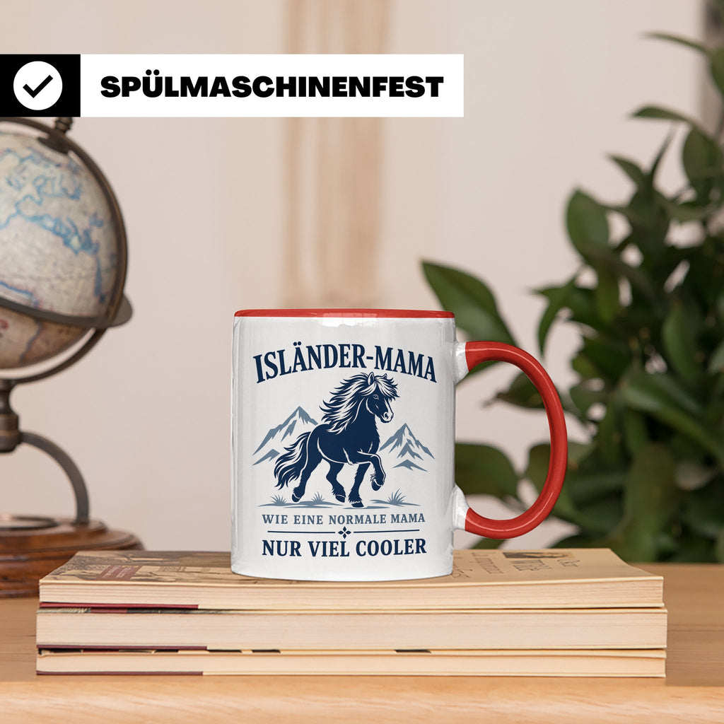 Islandpferd Tasse Isländer Mama wie eine normale Mama nur vi – Rot [farbe:rot]