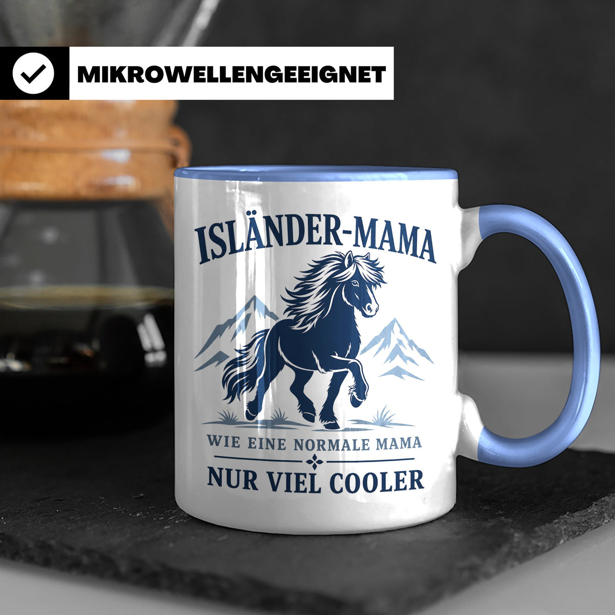 Islandpferd Tasse Isländer Mama wie eine normale Mama nur vi – Blau [farbe:blau]