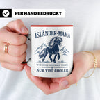 Islandpferd Tasse Isländer Mama wie eine normale Mama nur vi – Rot [farbe:rot]