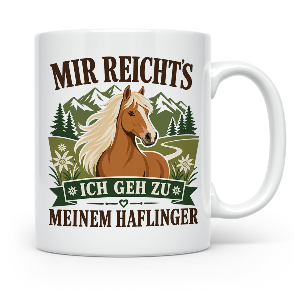 Haflinger Tasse Mir reichts ich geh zu meinem Haflinger - Ge – Weiß [farbe:weiß]