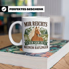 Haflinger Tasse Mir reichts ich geh zu meinem Haflinger - Ge – Weiß [farbe:weiß]