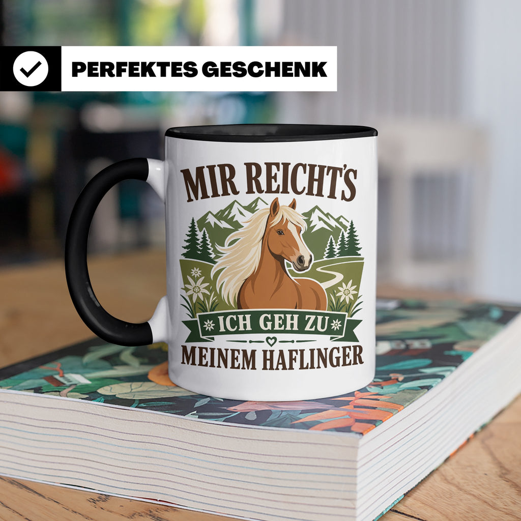 Haflinger Tasse Mir reichts ich geh zu meinem Haflinger - Ge – Schwarz [farbe:schwarz]