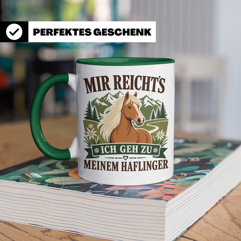 Haflinger Tasse Mir reichts ich geh zu meinem Haflinger - Ge – Grün [farbe:grün]