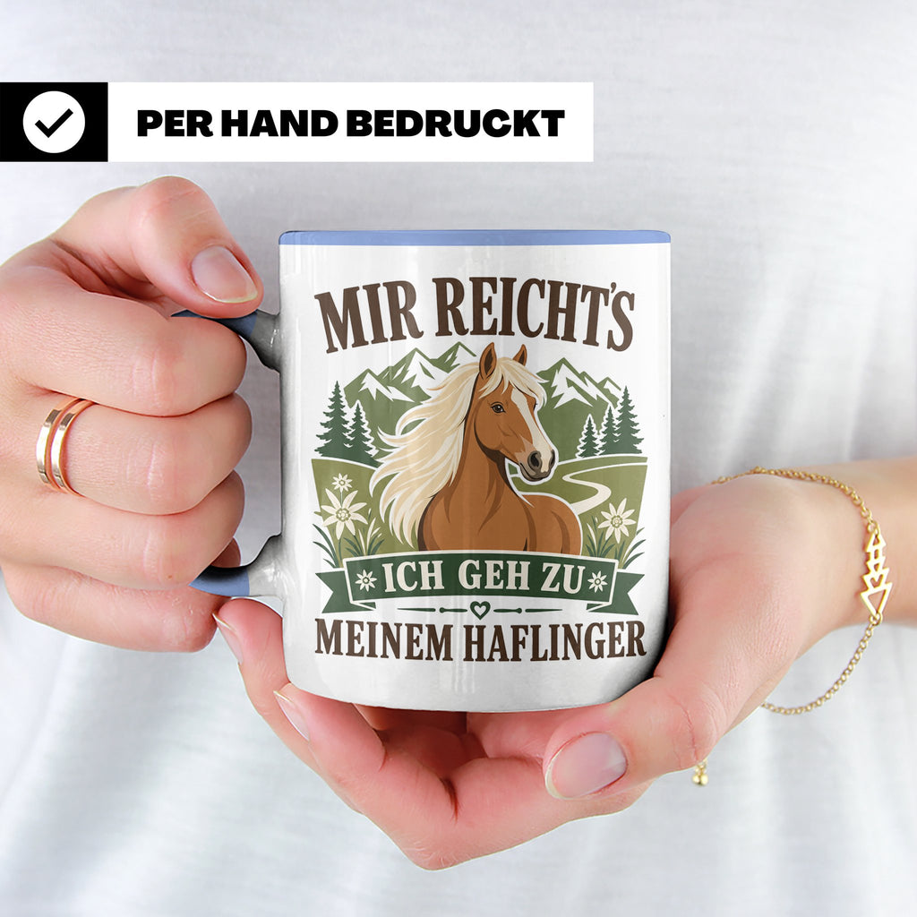 Haflinger Tasse Mir reichts ich geh zu meinem Haflinger - Ge – Blau [farbe:blau]