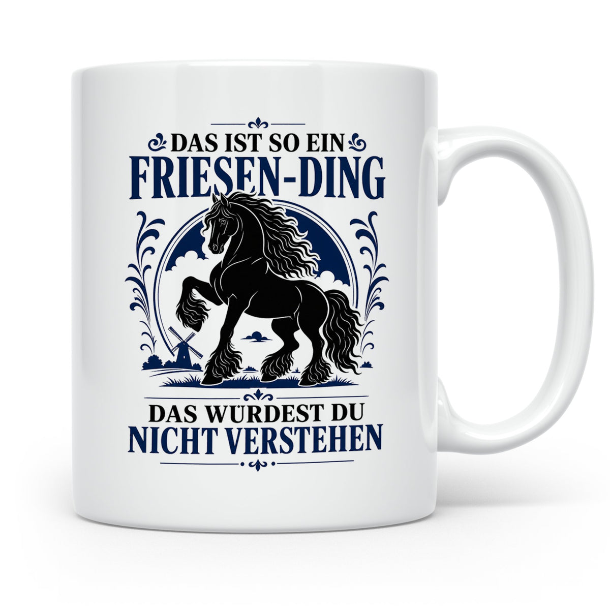 Friese Tasse Das ist so ein Friesen Ding das würdest du nich – Weiß [farbe:weiß]