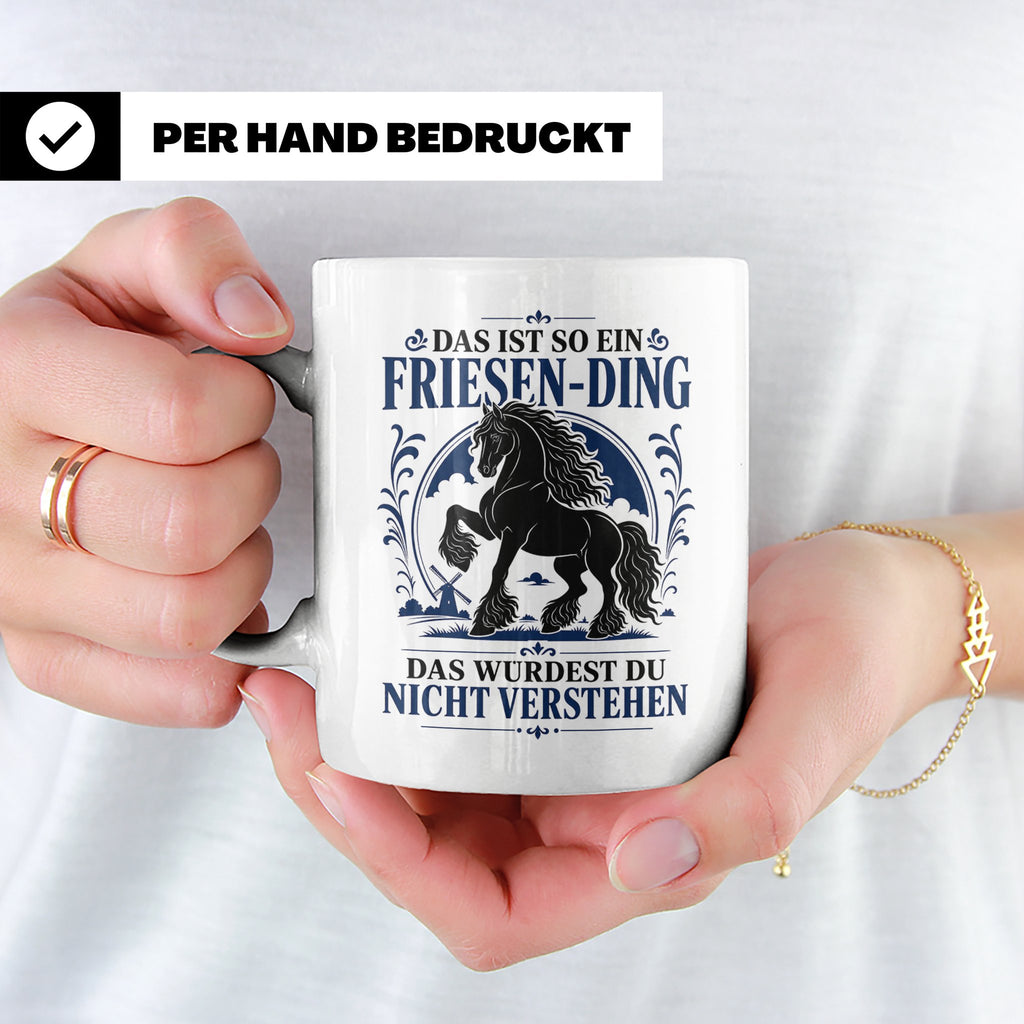 Friese Tasse Das ist so ein Friesen Ding das würdest du nich – Weiß [farbe:weiß]