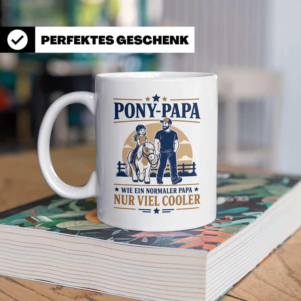 Pony Papa Tasse Wie ein normaler Papa nur viel cooler - Gesc – Weiß [farbe:weiß]