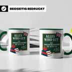 Englischlehrerin Tasse Alles wird gut die Englischlehrerin i – Grün [farbe:grün]