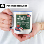 Englischlehrerin Tasse Alles wird gut die Englischlehrerin i – Blau [farbe:blau]