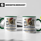 Geschichtslehrer Tasse Ich lebe in der Vergangenheit - Lusti – Grün [farbe:grün]