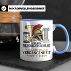 Geschichtslehrer Tasse Ich lebe in der Vergangenheit - Lusti – Blau [farbe:blau]