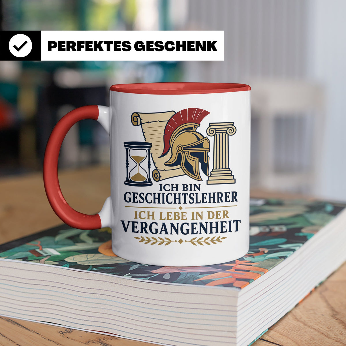 Geschichtslehrer Tasse Ich lebe in der Vergangenheit - Lusti – Rot [farbe:rot]