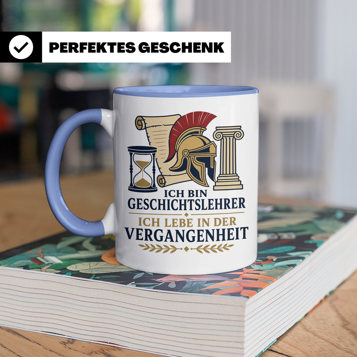 Geschichtslehrer Tasse Ich lebe in der Vergangenheit - Lusti – Blau [farbe:blau]