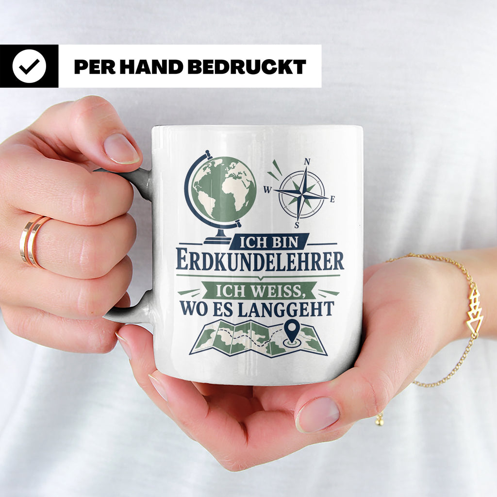 Erdkundelehrer Tasse Ich weiß wo es langgeht - Lustiges Gesc – Weiß [farbe:weiß]