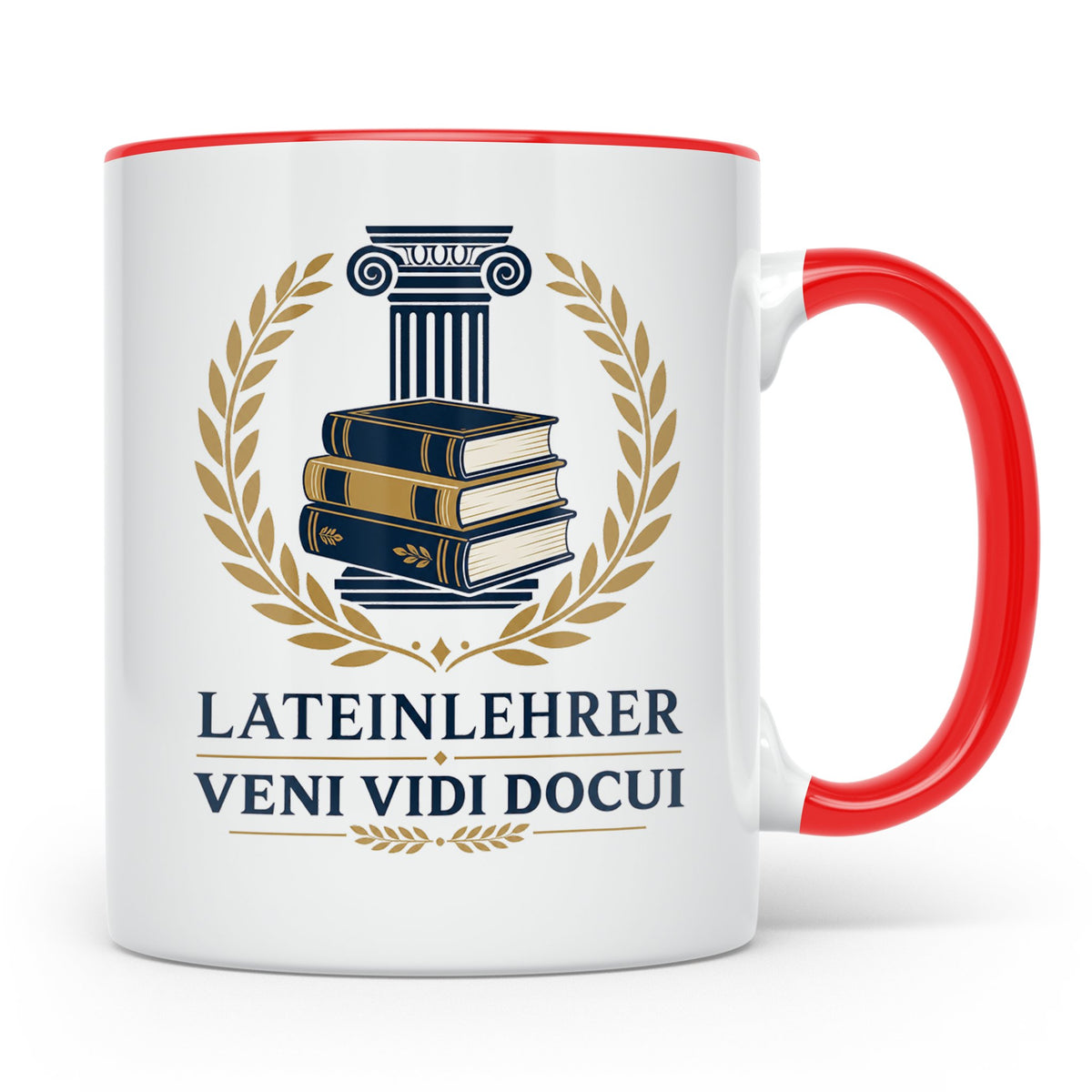 Lateinlehrer Tasse Veni Vidi Docui - Lustiges Geschenk für L – Rot [farbe:rot]