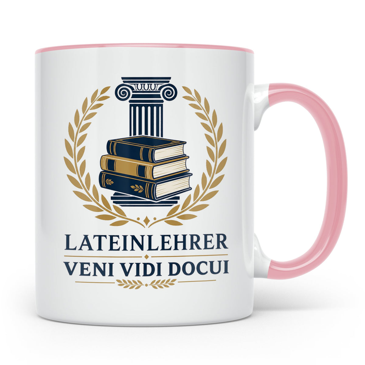 Lateinlehrer Tasse Veni Vidi Docui - Lustiges Geschenk für L – Rosa [farbe:rosa]
