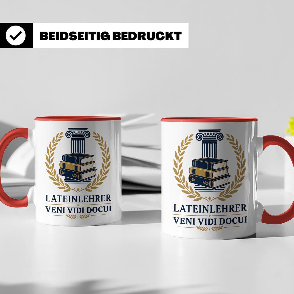 Lateinlehrer Tasse Veni Vidi Docui - Lustiges Geschenk für L – Rot [farbe:rot]