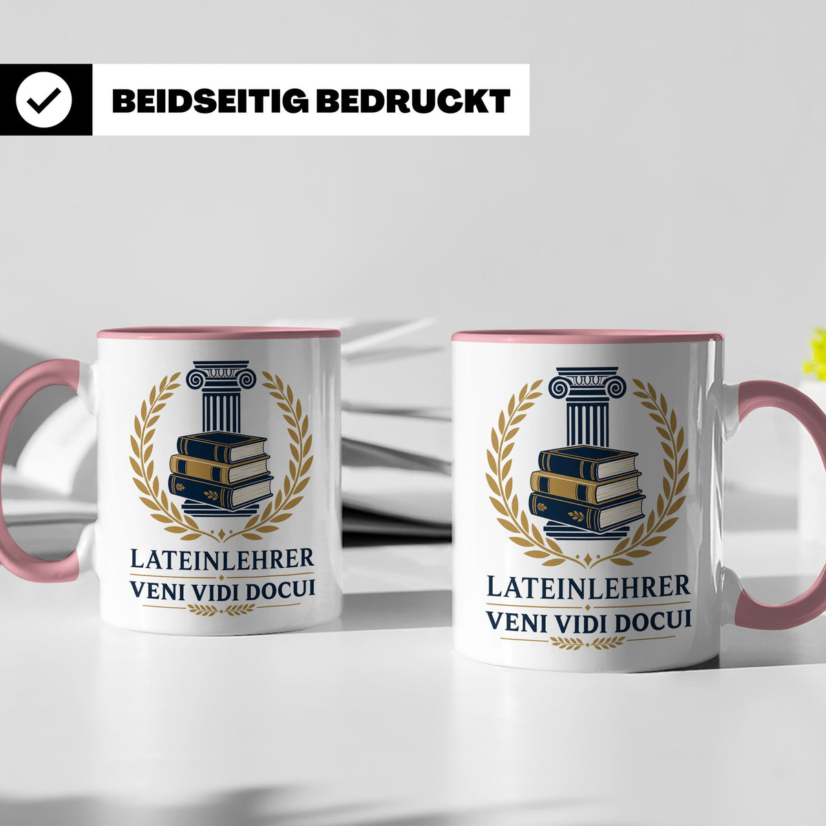 Lateinlehrer Tasse Veni Vidi Docui - Lustiges Geschenk für L – Rosa [farbe:rosa]