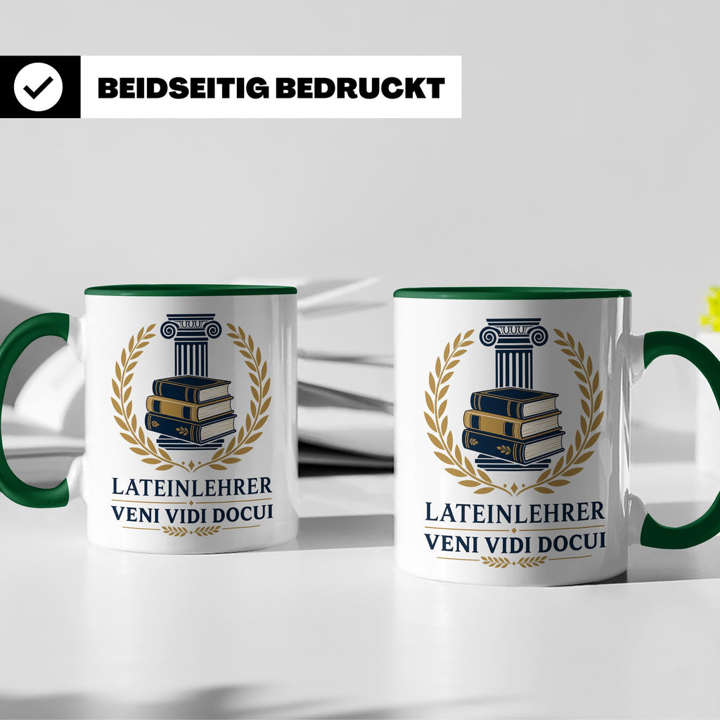 Lateinlehrer Tasse Veni Vidi Docui - Lustiges Geschenk für L – Grün [farbe:grün]