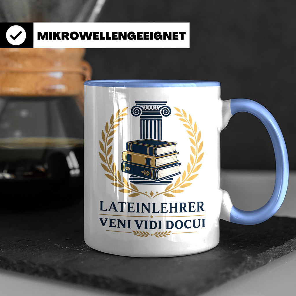 Lateinlehrer Tasse Veni Vidi Docui - Lustiges Geschenk für L – Blau [farbe:blau]
