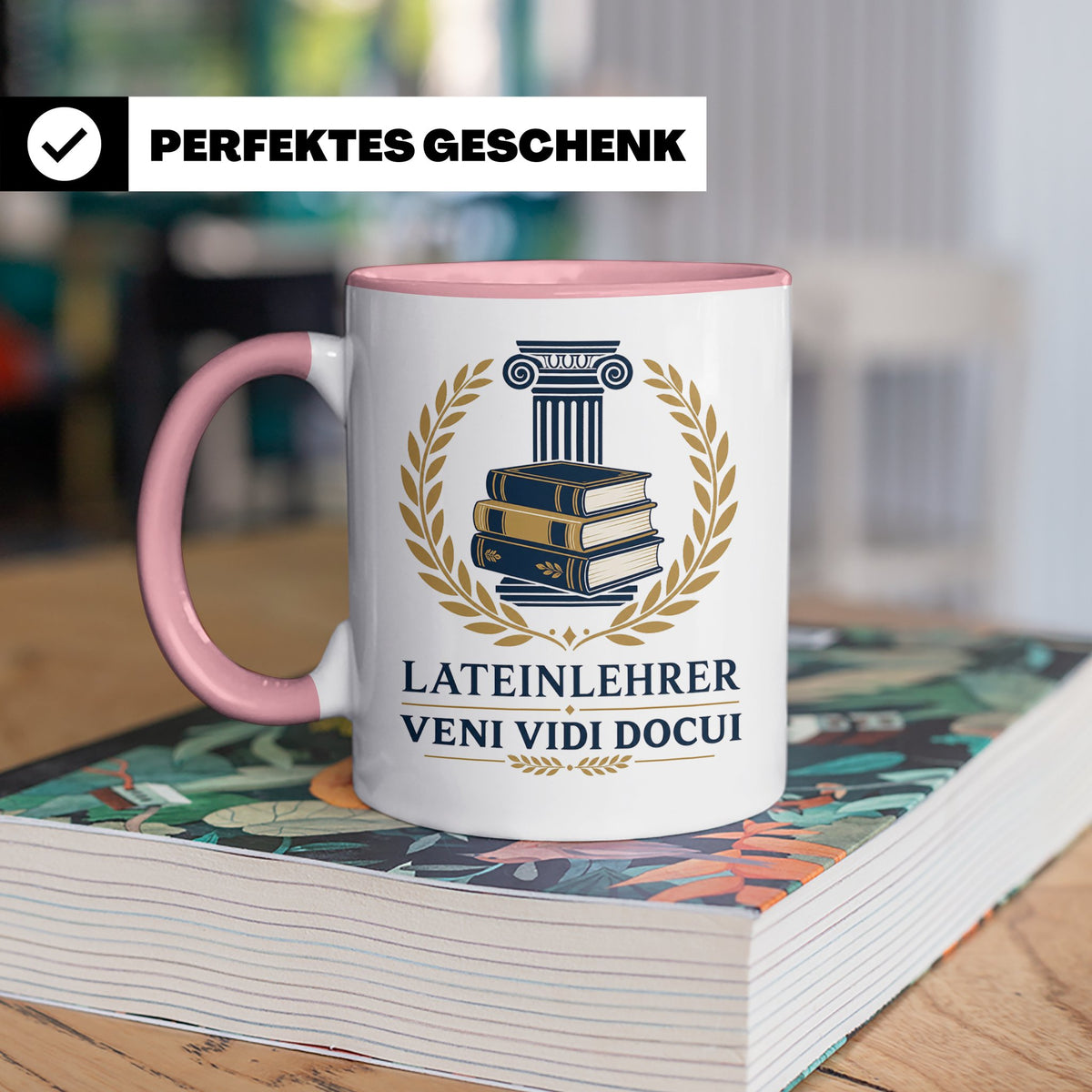 Lateinlehrer Tasse Veni Vidi Docui - Lustiges Geschenk für L – Rosa [farbe:rosa]