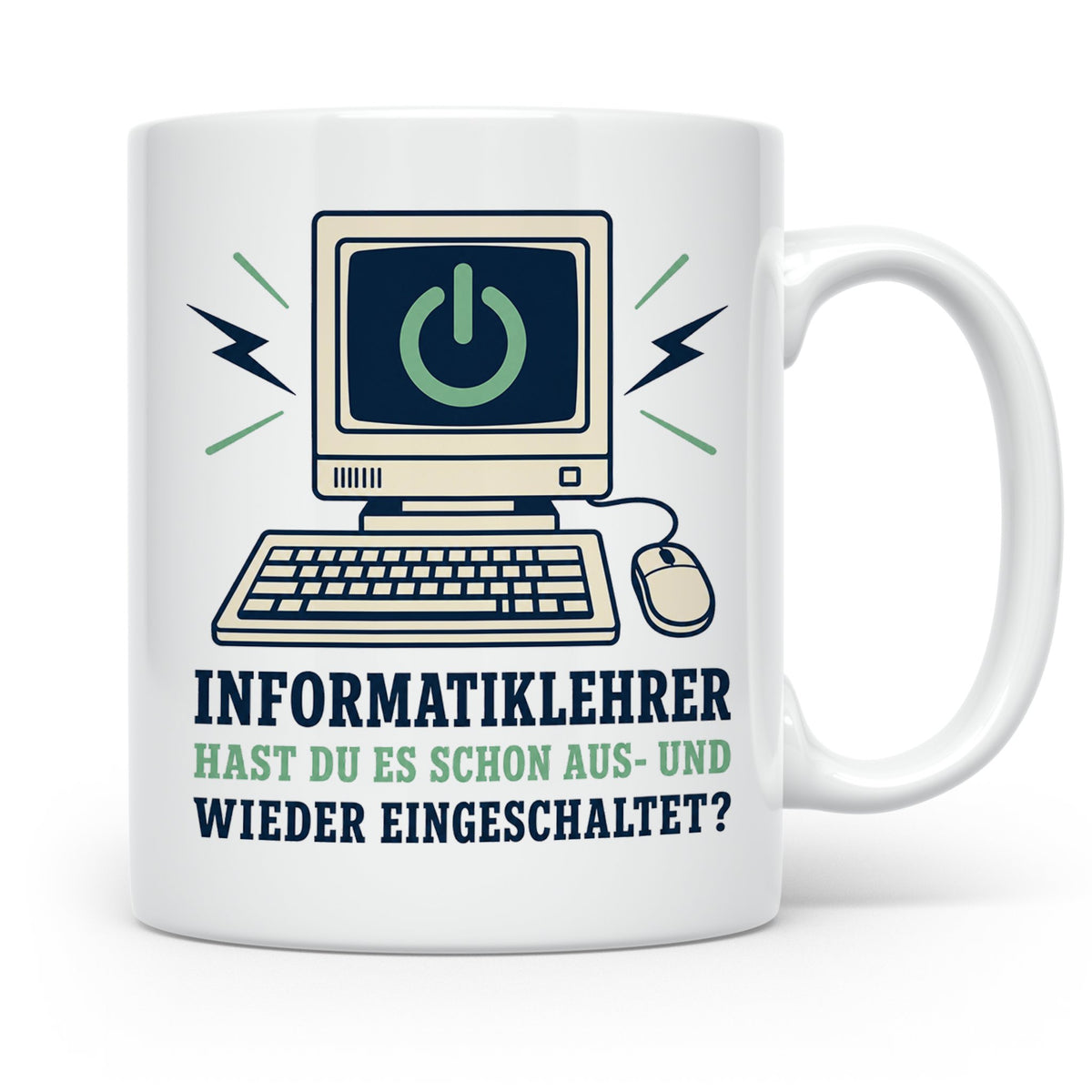 Informatiklehrer Tasse Hast du es schon aus und wieder einge – Weiß [farbe:weiß]