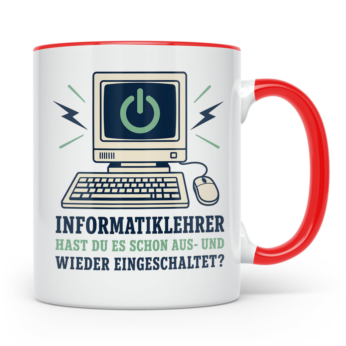 Informatiklehrer Tasse Hast du es schon aus und wieder einge – Rot [farbe:rot]
