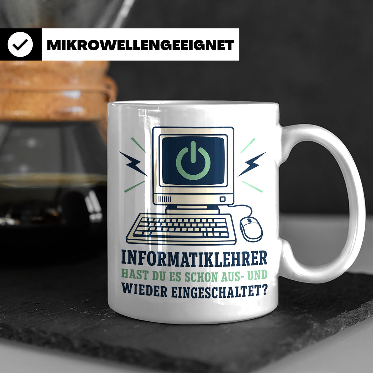 Informatiklehrer Tasse Hast du es schon aus und wieder einge – Weiß [farbe:weiß]