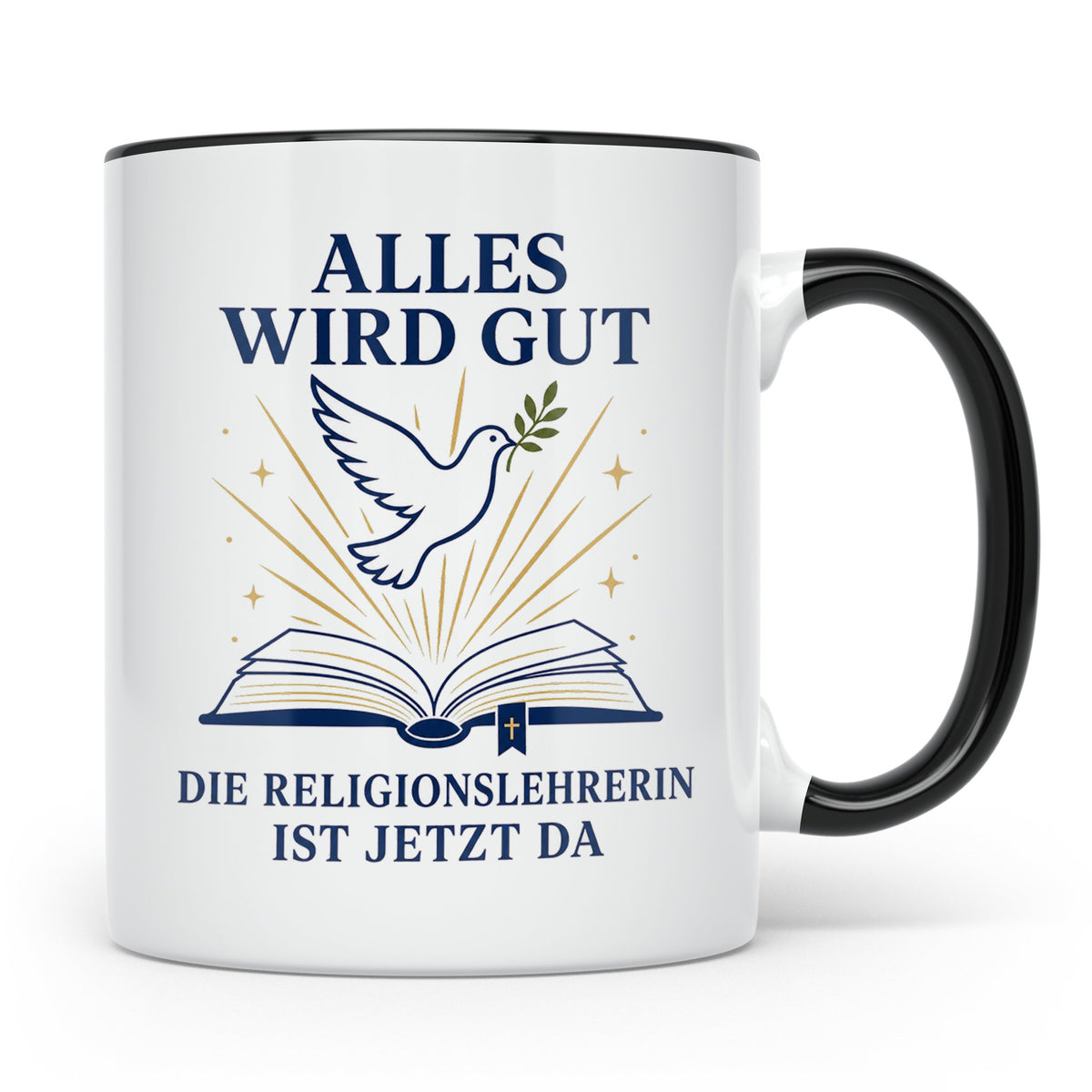 Religionslehrerin Tasse Alles wird gut die Religionslehrerin – Schwarz [farbe:schwarz]