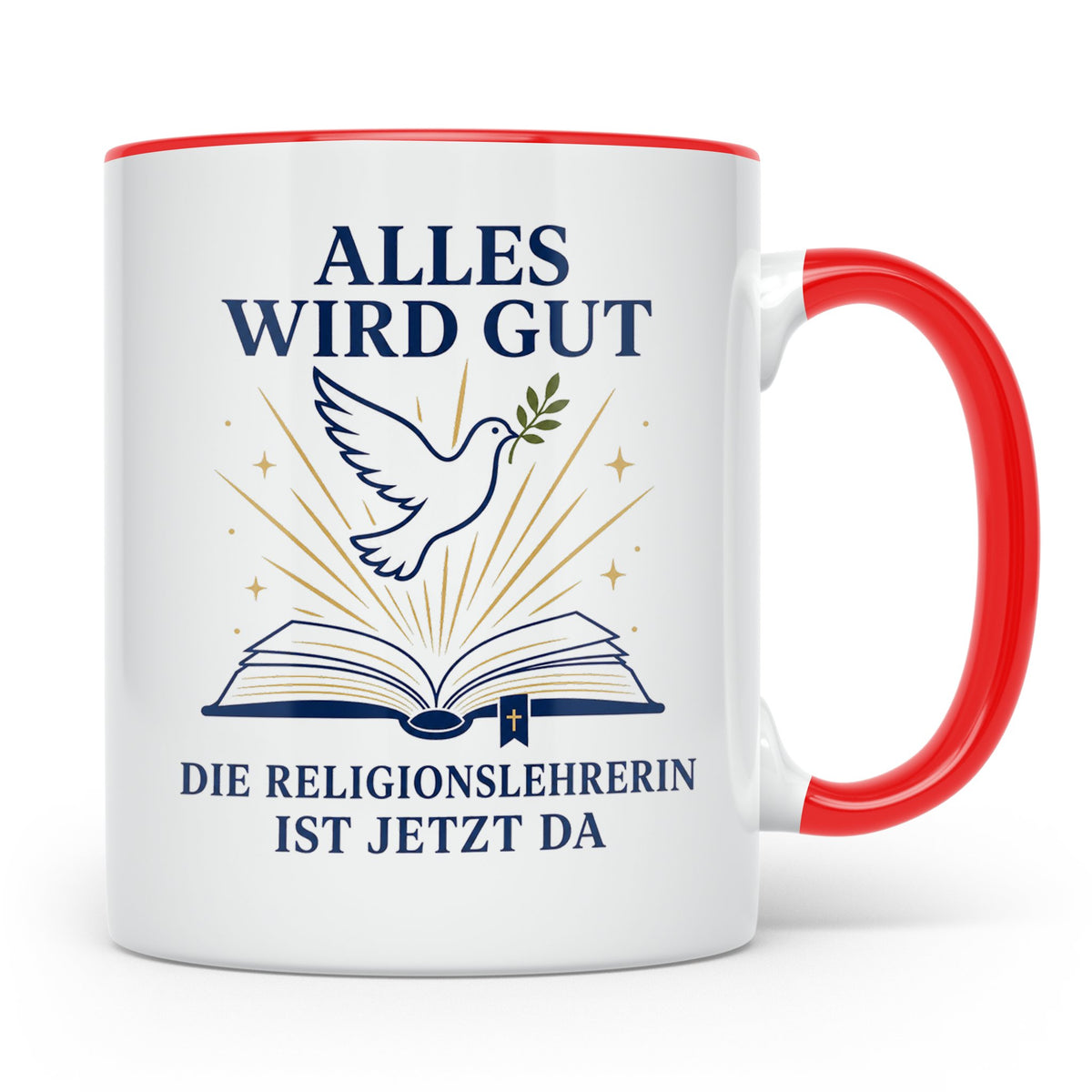 Religionslehrerin Tasse Alles wird gut die Religionslehrerin – Rot [farbe:rot]