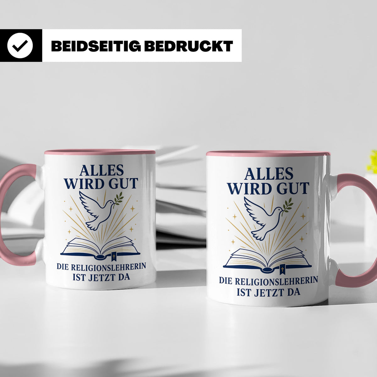 Religionslehrerin Tasse Alles wird gut die Religionslehrerin – Rosa [farbe:rosa]