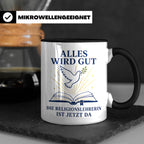 Religionslehrerin Tasse Alles wird gut die Religionslehrerin – Schwarz [farbe:schwarz]
